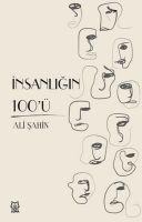 Insanligin 100ü - Ali Sahin