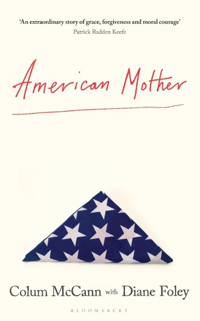 American Mother - Colum McCann, Diane Foley