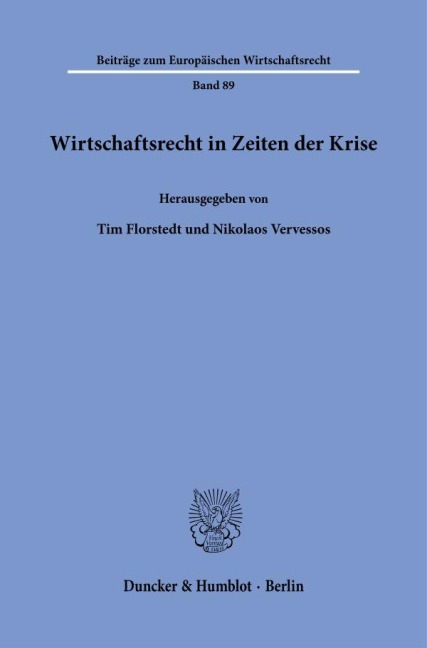 Wirtschaftsrecht in Zeiten der Krise - 