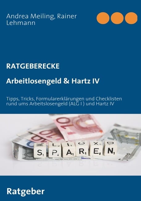Arbeitlosengeld & Hartz IV - Andrea Meiling, Rainer Lehmann