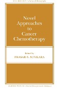 Cover-Bild zum Titel 'Novel Approaches to Cancer Chemotherapy' von ''