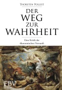 Cover-Bild zum Titel 'Der Weg zur Wahrheit' von 'Thorsten Polleit'