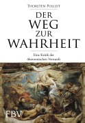 Cover-Bild zum Titel 'Der Weg zur Wahrheit' von 'Thorsten Polleit'