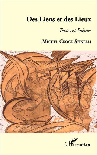 Des Liens et des Lieux - Michel Croce-Spinelli