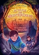 Schule der Meisterdiebe 4: Die schwarze Festung - J. J. Arcanjo