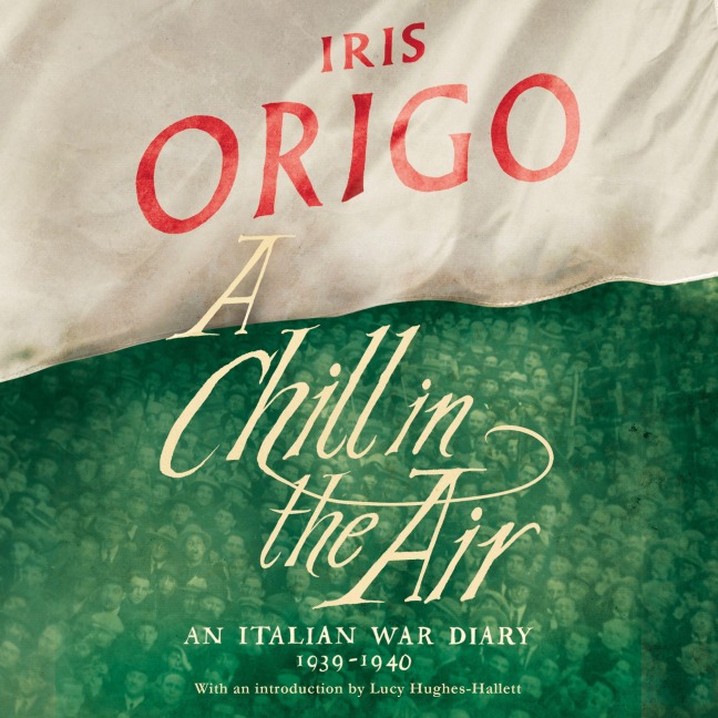 A Chill in the Air - Iris Origo