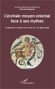 Cover-Bild zum Titel 'L'écrivain moyen-oriental face à ses mythes' von 'Oktapoda'
