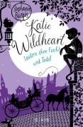 Cover-Bild zum Titel 'Katie Wildheart - Zaubern ohne Furcht und Tadel' von 'Stephanie Burgis'
