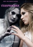 Cover-Bild zum Titel 'Versprochen (Band 1 der Vampire Legenden)' von 'Emma Knight'