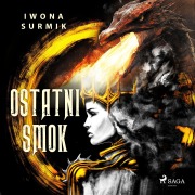 Cover-Bild zum Titel 'Ostatni smok' von 'Iwona Surmik'