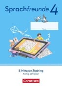 Sprachfreunde 4. Schuljahr. 5-Minuten-Training - Arbeitsheft Richtig schreiben - Östliche Bundesländer und Berlin - 