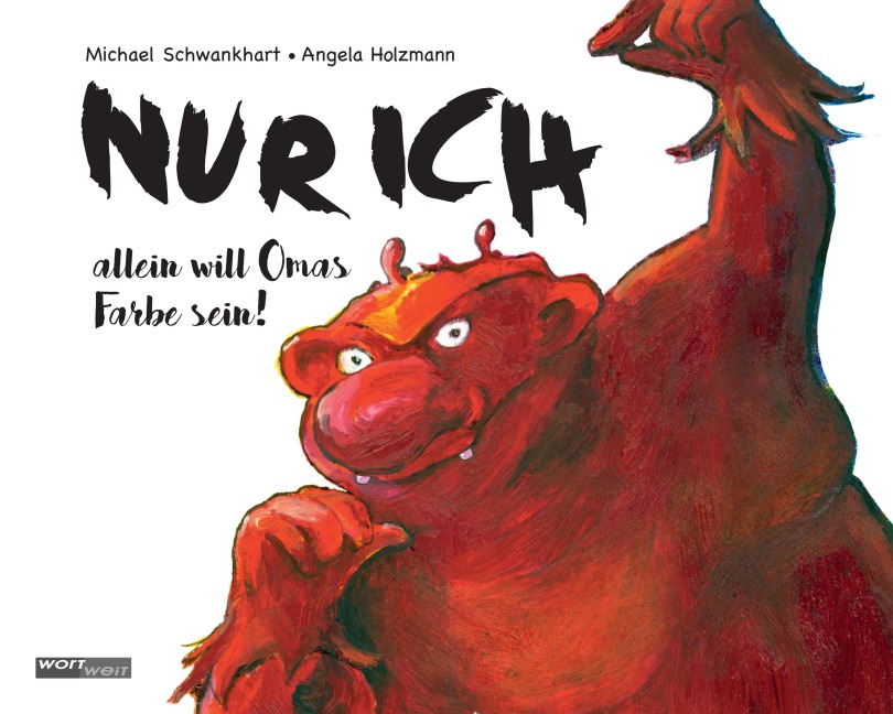 NUR ICH allein will Omas Farbe sein - Michael Schwankhart