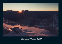 Cover-Bild zum Titel 'Bergige Welten 2025 Fotokalender DIN A4' von 'Tobias Becker'