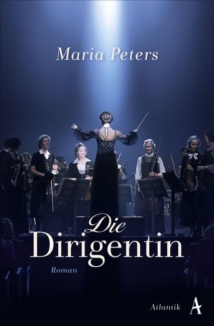 Die Dirigentin - Maria Peters