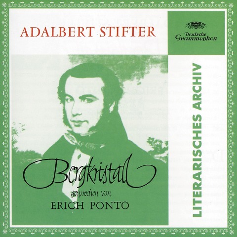 Der Bergkristall - Adalbert Stifter