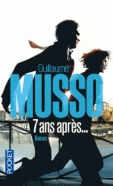 7 ans après - Guillaume Musso