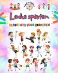 Cover-Bild zum Titel 'Leuke sporten - Kleurboek voor kinderen - Creatieve en vrolijke illustraties om sport te promoten' von 'Kidsfun Editions'