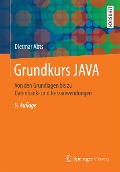 Cover-Bild zum Titel 'Grundkurs JAVA' von 'Dietmar Abts'