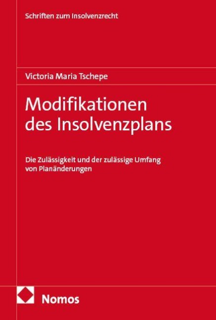 Modifikationen des Insolvenzplans - Victoria Maria Tschepe