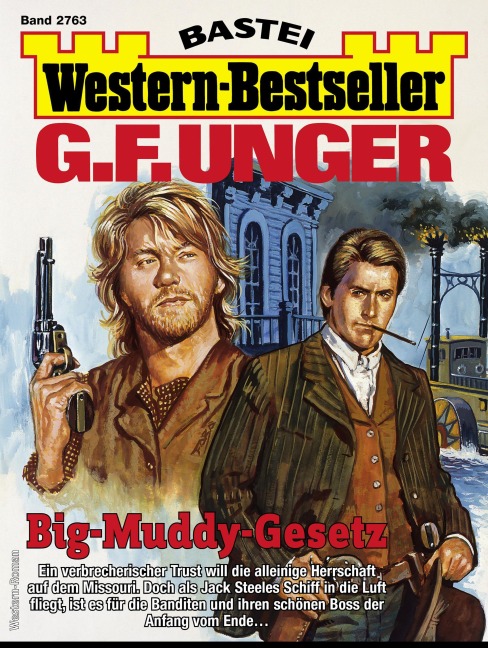 G. F. Unger Western-Bestseller 2763 - G. F. Unger