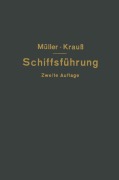Cover-Bild zum Titel 'Hilfsbuch für die Schiffsführung' von 'Johannes Müller, Joseph Krauß'