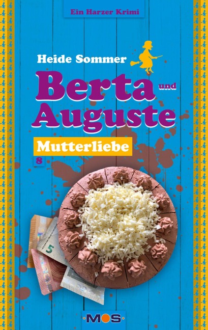 Berta und Auguste - Heide Sommer