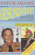 Cover-Bild zum Titel 'Gesundheit!' von 'Patch Adams, Maureen Mylander'