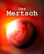 Der Mertsch - René Jossen