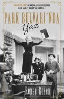 Park Bulvarinda Yaz - Renee Rosen