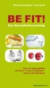 Cover-Bild zum Titel 'BE FIT!  Das Gesundheitscoaching' von 'Michael Despeghel, Uwe Nickel'