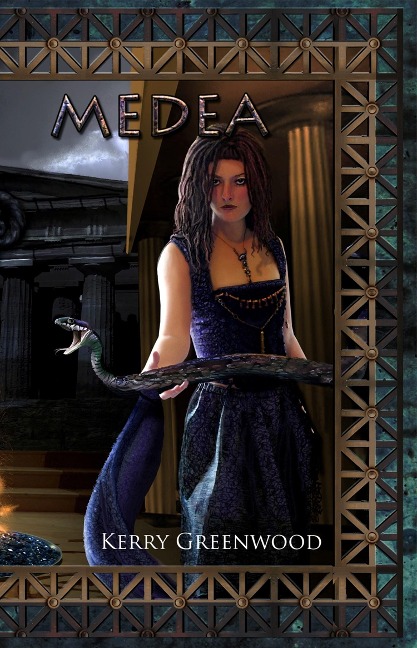 Medea - Kerry Greenwood
