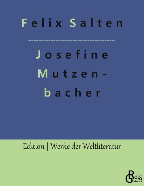 Josefine Mutzenbacher - Felix Salten