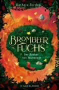 Cover-Bild zum Titel 'Brombeerfuchs - Der Zauber von Sturmauge' von 'Kathrin Tordasi'