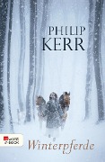 Winterpferde - Philip Kerr