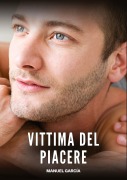 Cover-Bild zum Titel 'Vittima del Piacere' von 'Manuel García'