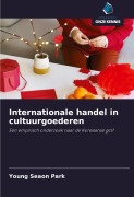 Cover-Bild zum Titel 'Internationale handel in cultuurgoederen' von 'Young Seaon Park'