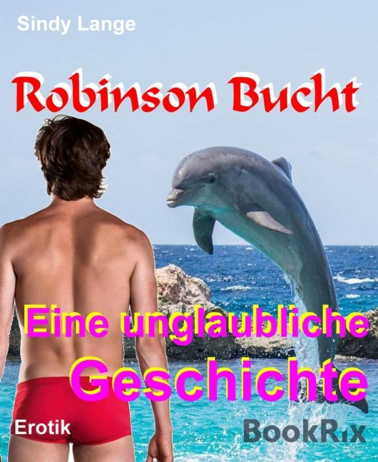 Robinson Bucht - Sindy Lange