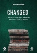 Changed. Collezione di racconti sul ritorno alla vita dopo il lockdown - Marco Riccobono