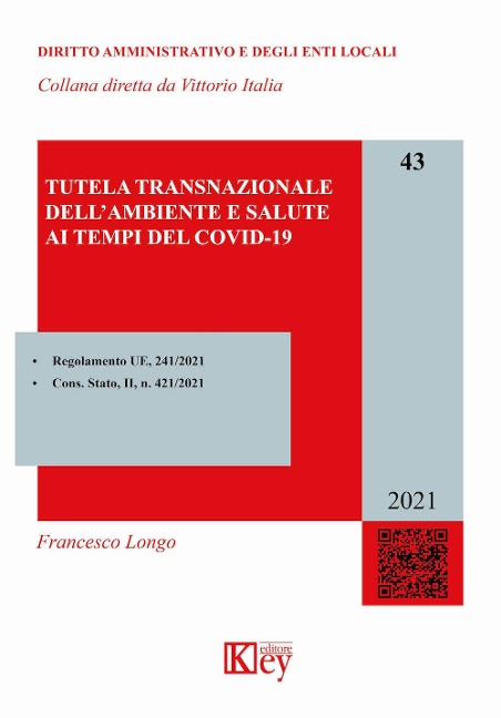 Tutela transnazionale dell'ambiente e salute ai tempi del Covid-19 - Francesco Longo