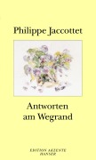 Cover-Bild zum Titel 'Antworten am Wegrand' von 'Philippe Jaccottet'