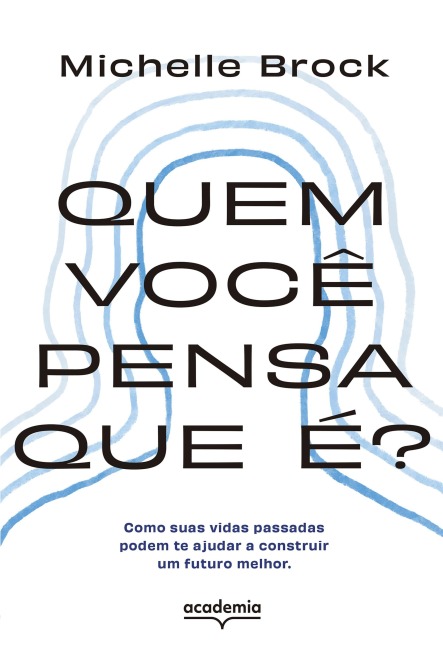 Quem você pensa que é? - Michelle Brock