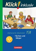 Klick! inklusiv 7./8. Schuljahr - Arbeitsheft 5 - Flächen und Körper - Elisabeth Jenert, Petra Kühne