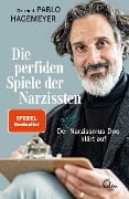 Cover-Bild zum Titel 'Die perfiden Spiele der Narzissten' von 'Pablo Hagemeyer'