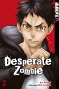 Cover-Bild zum Titel 'Desperate Zombie 02' von 'Renji Kuriyama, Welzard'
