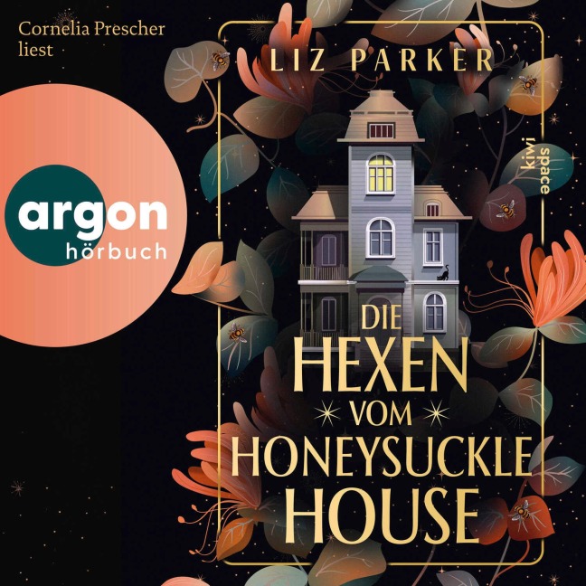 Die Hexen vom Honeysuckle House - Liz Parker