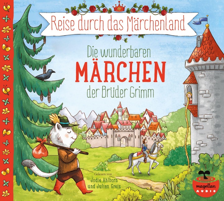 Reise durch das Märchenland - Die wunderbaren Märchen der Brüder Grimm (Audio-CD) - Jacob und Wilhelm Grimm