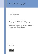 Cover-Bild zum Titel 'Zugang als Risikobewältigung' von 'Laura Trautmann'