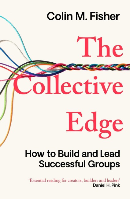 The Collective Edge - Colin M. Fisher