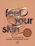 Cover-Bild zum Titel 'Feel your Skin' von 'Petra Orzech, phil. Meike Streker'