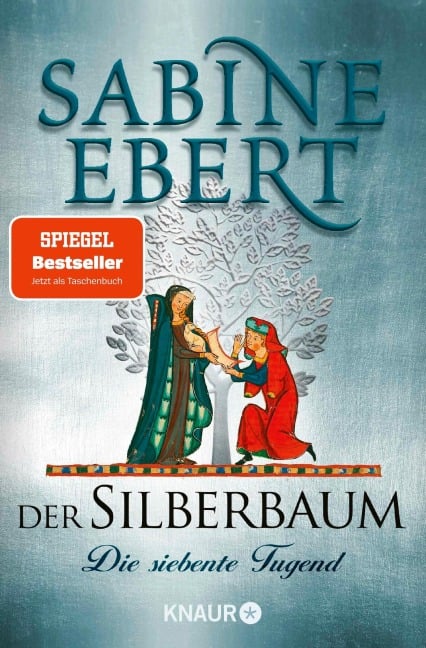 Der Silberbaum. Die siebente Tugend - Sabine Ebert